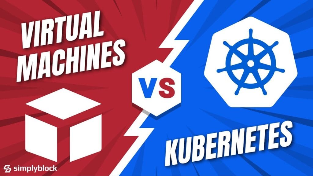 Virtual Machines vs Kubernetes