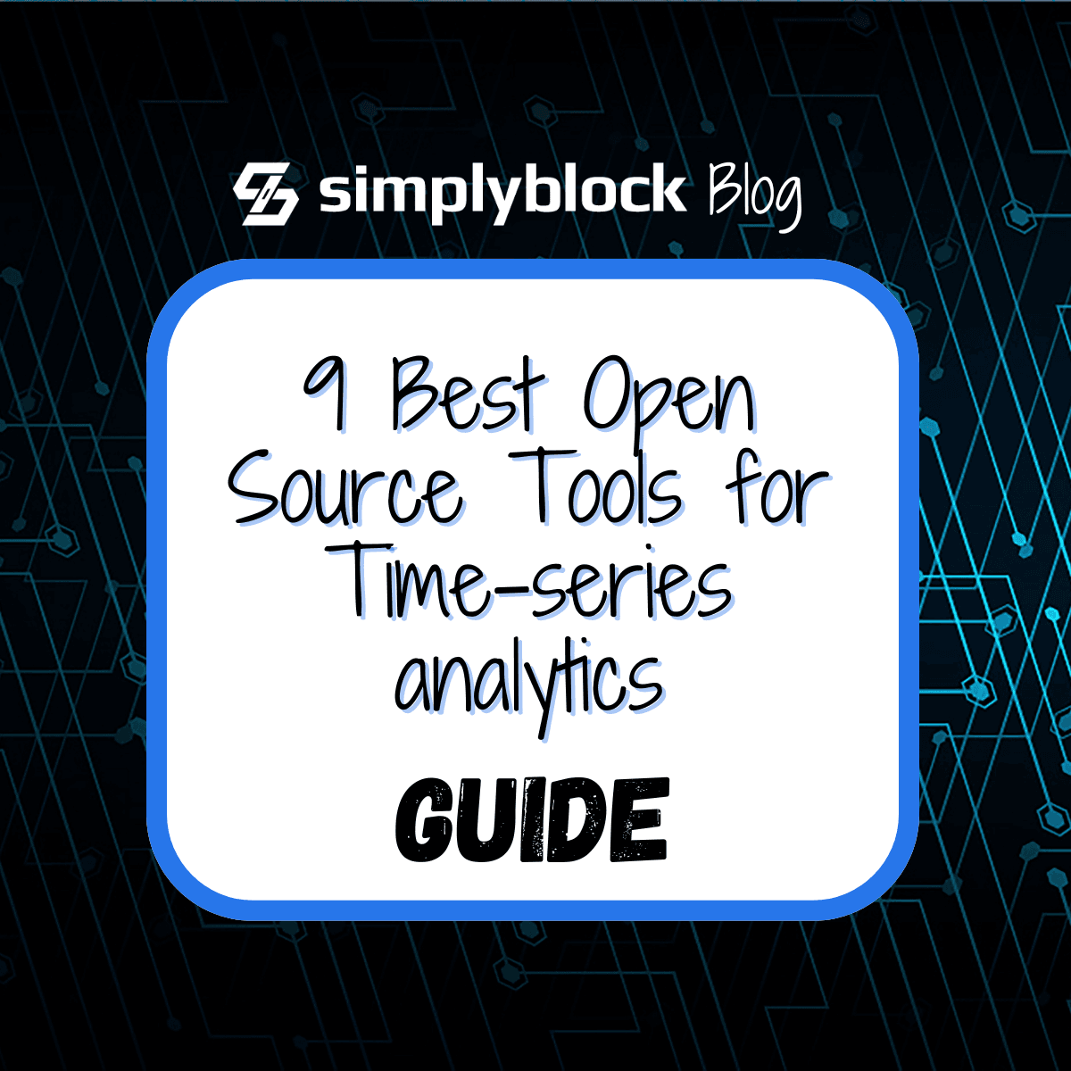 9 Open Source Tools for Time-Series Analytics | simplyblock